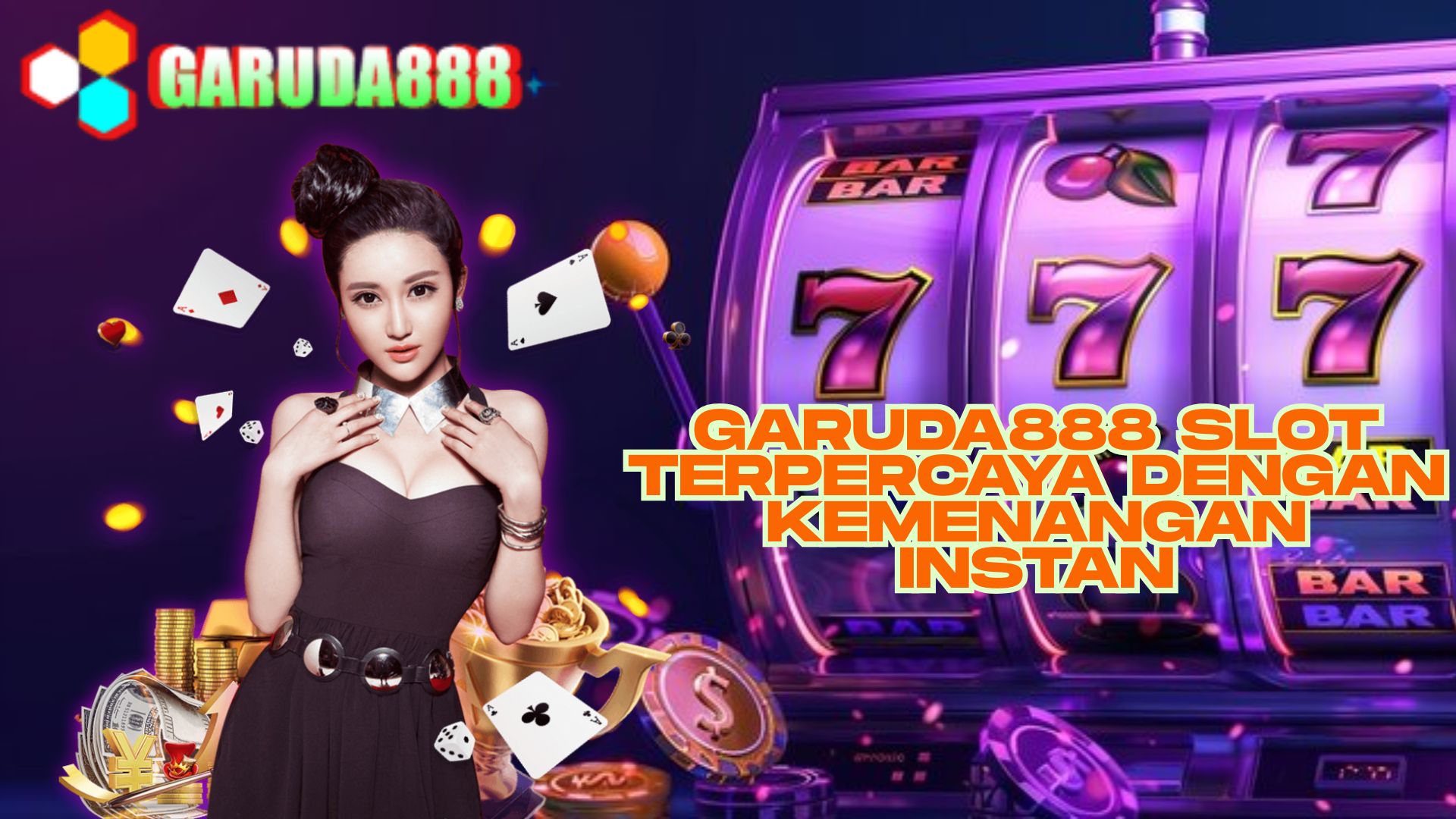 GARUDA888 SLOT TERPERCAYA DENGAN KEMENANGAN INSTAN
